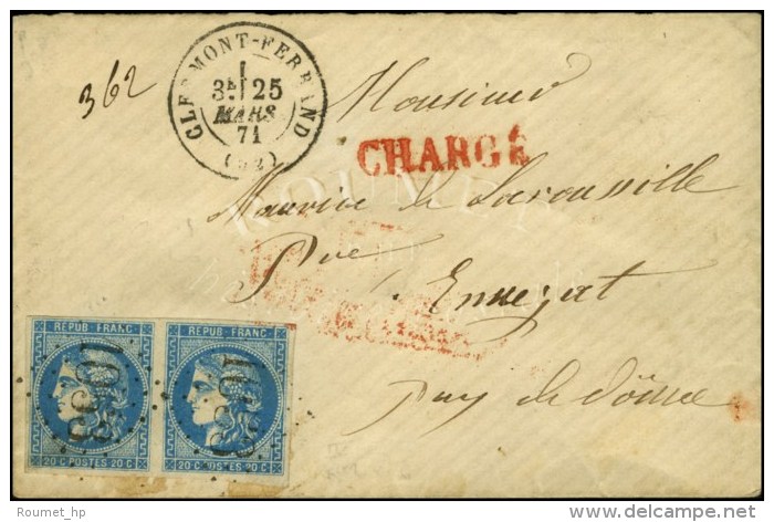 GC 1053 / N° 46 Paire Càd T 17 CLERMONT-FERRAND (62) Sur Lettre Chargée Pour Ennezat. 1871. -... - 1870 Uitgave Van Bordeaux