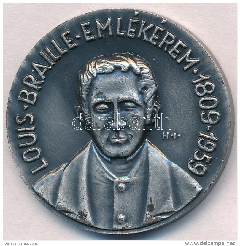 Halmágyi István (1897-1987) 1959. 'Louis Braille Emlékérem 1809-1959 / Vakok és... - Unclassified