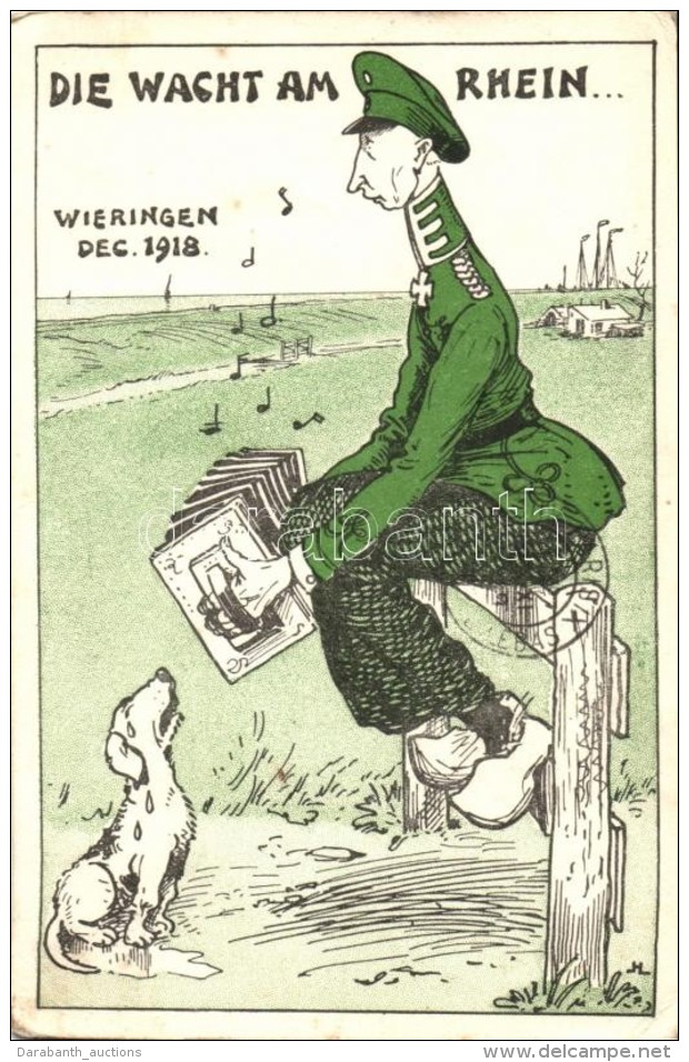 T2/T3 Die Wacht Am Rhein... Wieringen Dec, 1918 / Wilhelm Von Preussen, Satirical Postcard - Zonder Classificatie