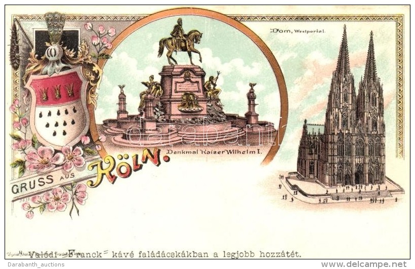 ** T1 Köln, Cologne; Dom, Denkmal Kaiser Wilhelm I / Dome, Statue, Coat Of Arms, Franck Coffee Advertisement,... - Zonder Classificatie