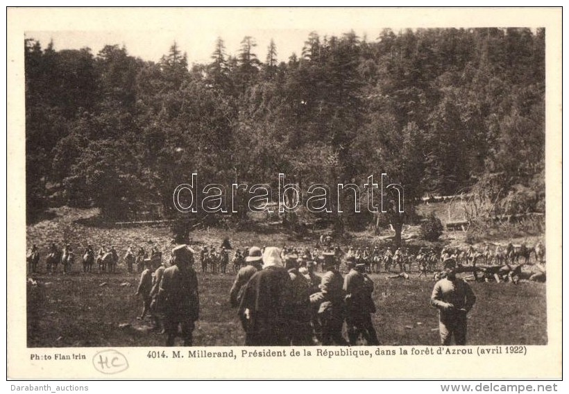 ** T1 Azrou, M. Millerand, President De La Republique, Dans La Foret / Military Camp, Millerand - Unclassified