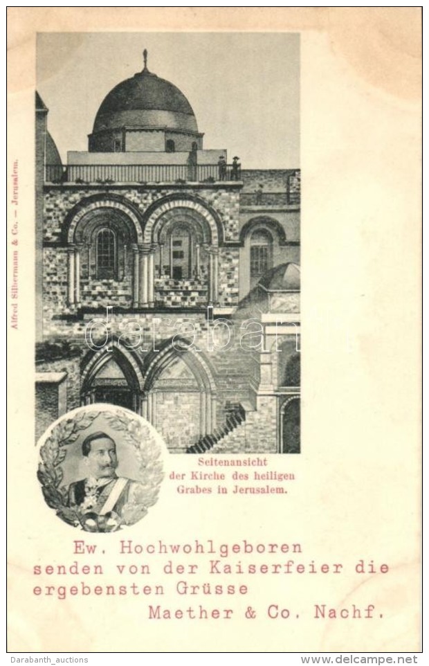 ** T2 Jerusalem, Kirche Des Heiligen; Ew. Hochwohlgeboren Senden Von Der Kaiserfeier Die Ergebensten Grüsse /... - Ohne Zuordnung