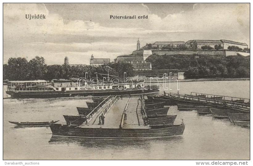 T2/T3 Újvidék, Novi Sad; Péterváradi ErÅ‘d, Hajóhíd / Fortress, Pontoon... - Non Classés