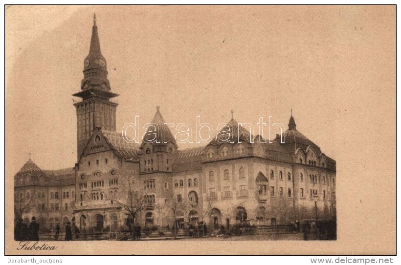 * T2/T3 Szabadka, Subotica; Városháza / Town Hall (EK) - Unclassified