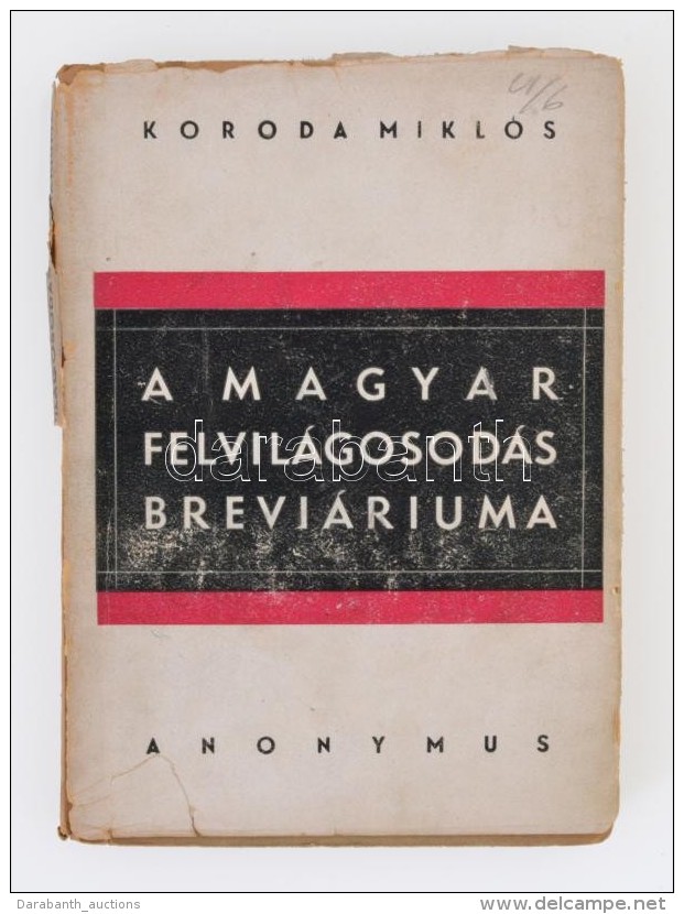 Koroda Miklós (1909-1978): A Magyar Felvilágosodás Breviáriuma. Budapest, é.n.... - Zonder Classificatie