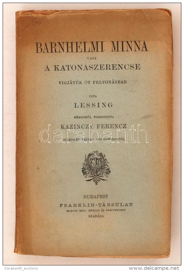 Gotthold Ephraim Lessing: Barnhelmi Minna Vagy A Katonaszerencse. Vígjáték. Ford. Kazinczy... - Zonder Classificatie