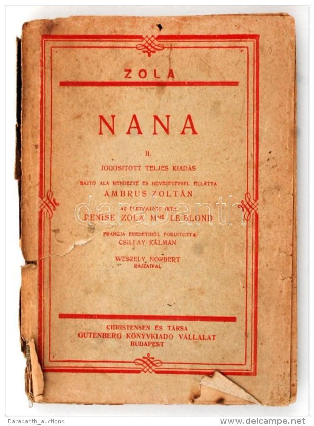 Zola, Émile: Nana, 2. Köt. S. A. R.: Ambrus Zoltán. Bp., é. N., Christensen és... - Non Classés