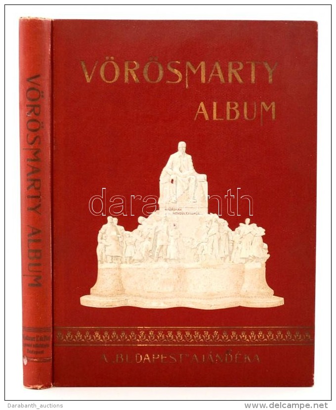 Vörösmarty-album. A KöltÅ‘ életrajza és Válogatott Versei. Szerk.: Salusinszky... - Zonder Classificatie