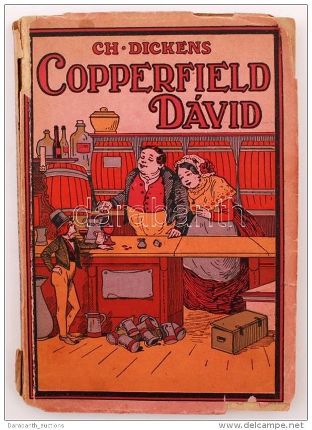 Dickens, Charles: Coppefield Dávid. Bp., é. N., Tolnai. Szakadt, Díszes... - Non Classés
