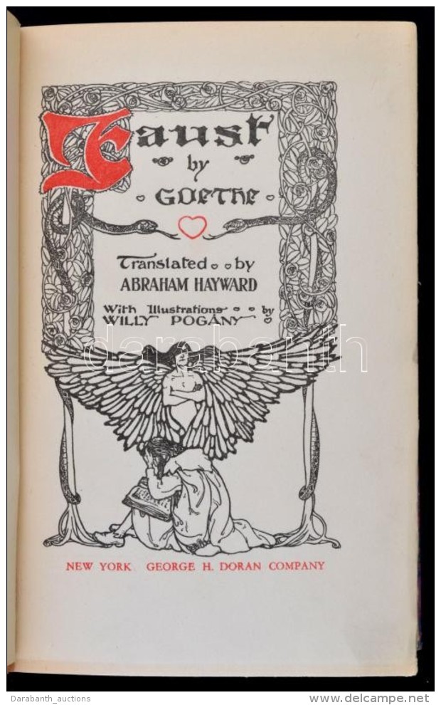 Faust: Goethe. Translated By Abraham Hayward. With Illustations By Willy Pogány. New York, É.N.,... - Ohne Zuordnung