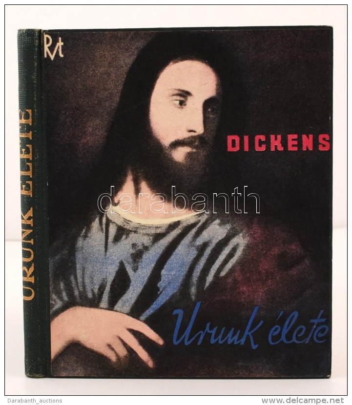 Charles Dickens: Urunk élete. A Könyvdíszeket Rajzolta: D. Guti Erzsi. Budapest, é.n.,... - Ohne Zuordnung