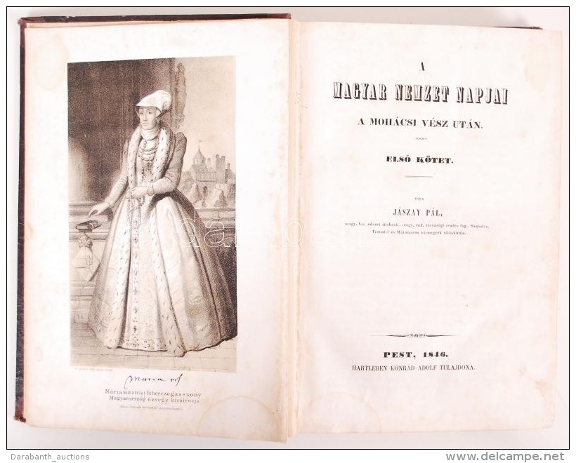 Jászay Pál: A Magyar Nemzet Napjai. Pest 1846. Hartleben Konrád Adolf Tulajdona. ElsÅ‘... - Non Classés