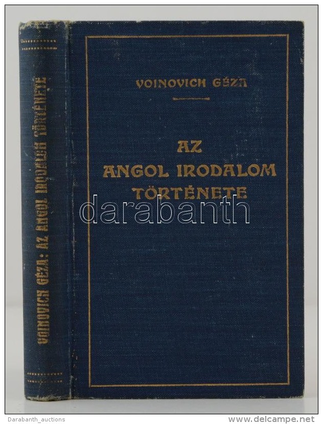 Voinovich Géza: Az Angol Irodalom Története. Kultura és Tudomány. Bp.,... - Zonder Classificatie