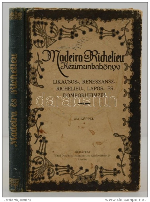 Madeira és Richelieu Kézimunkakönyv. Fehérhímzés. Likacsos-,... - Non Classés