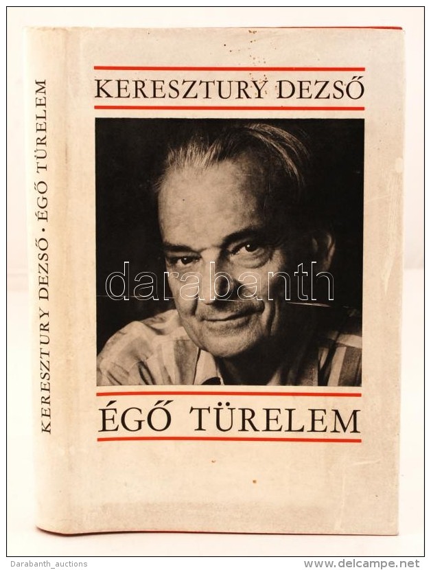 Keresztury DezsÅ‘: ÉgÅ‘ Türelem. Bp.,1975, MagvetÅ‘. Kiadói... - Sin Clasificación