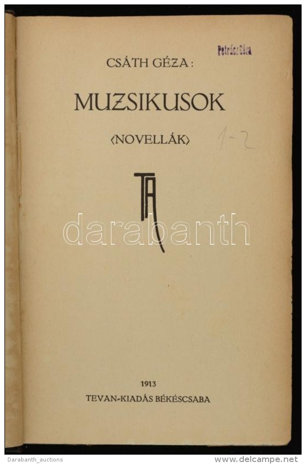 Csáth Géza Három Munkája Egybekötve. Korabeli Félvászon... - Ohne Zuordnung