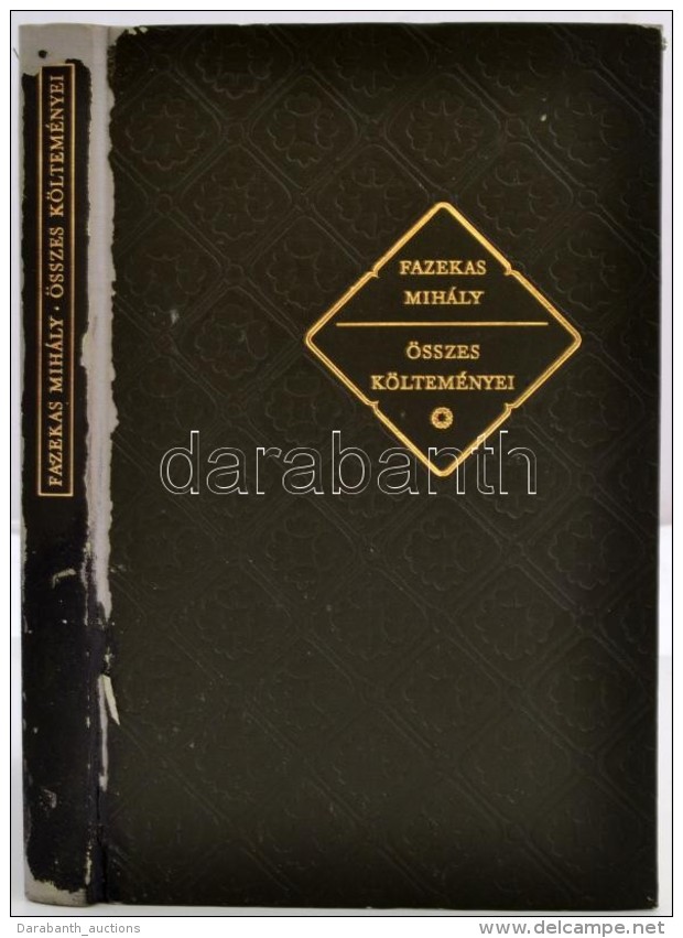 Fazekas Mihály összes Költeményei. Bp., 1976. Helikon. Bibliofil, Számozott... - Unclassified