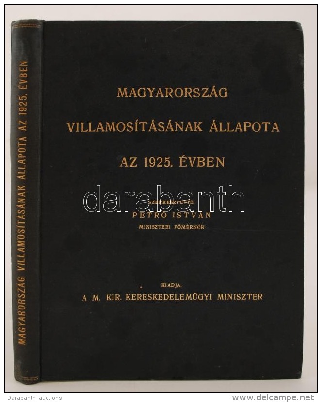 Petró István: Magyarország Villamosításának állapota Az 1925.... - Zonder Classificatie