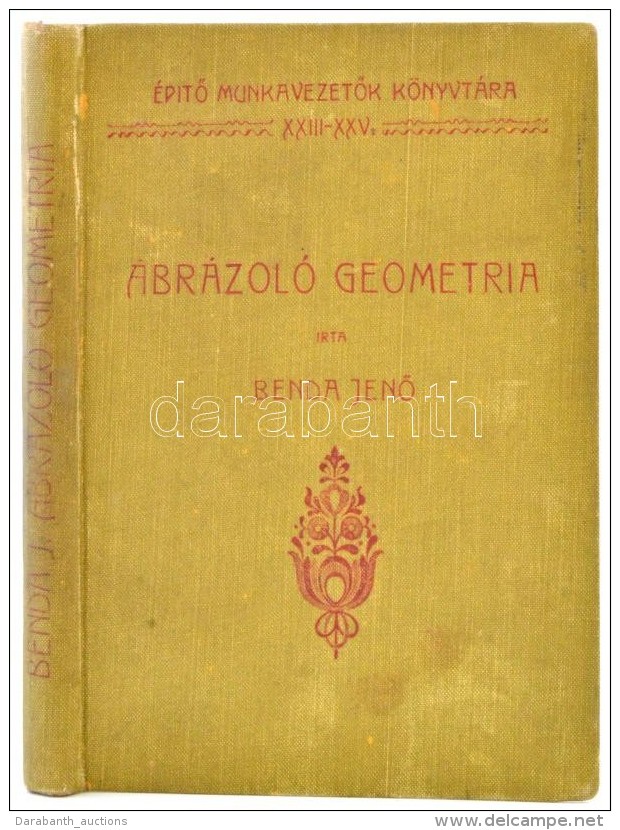 Benda JenÅ‘: Ábrázoló Geometria. ÉpítÅ‘ MunkavezetÅ‘k Könyvtára... - Non Classés
