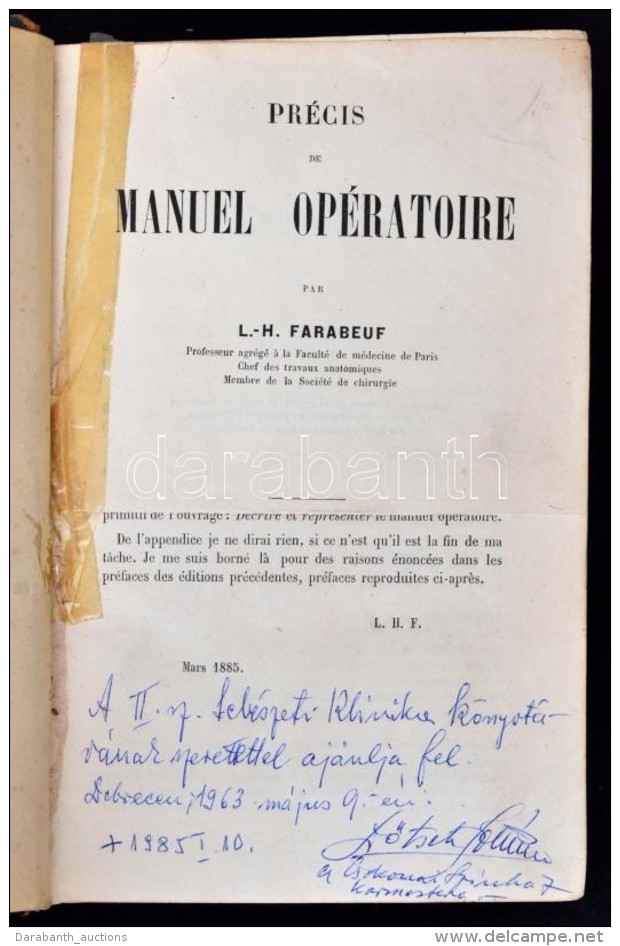 L.H. Farabeuf (szerk.): Précis Manuel Opératoire. Kiadó, Kiadási évszám... - Non Classés