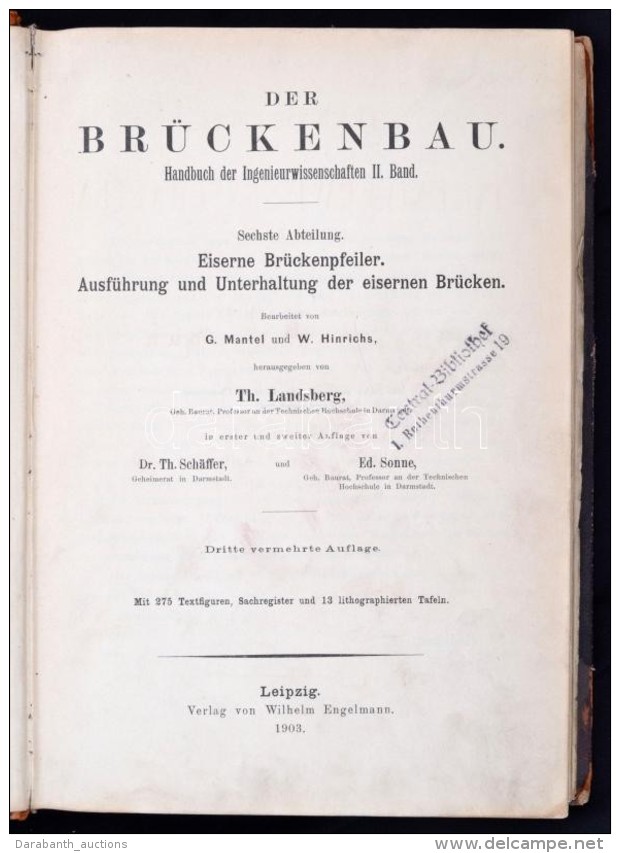 Landsberg-Schäffer-Sonne: Der Brückenbau. Handbuch Der Ingenieurwissenschaften. II. Kötet. Leipzig,... - Non Classés