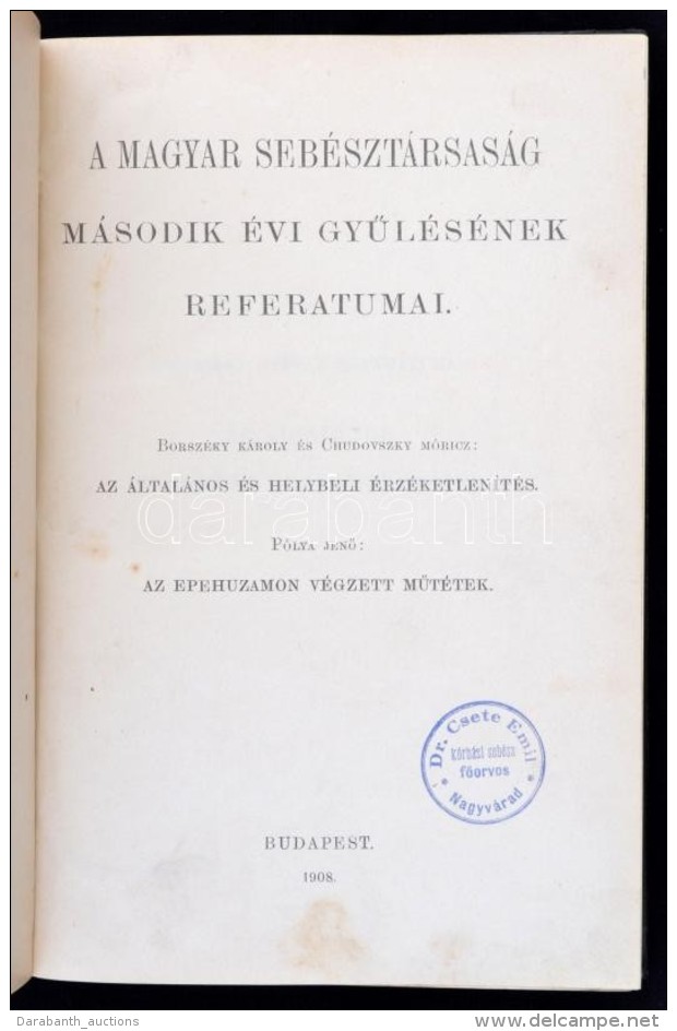 1918 - A Magyar Sebésztársaság Munkálatai. I. Kötet. XI. NaggyÅ±lés. Bp.,... - Zonder Classificatie