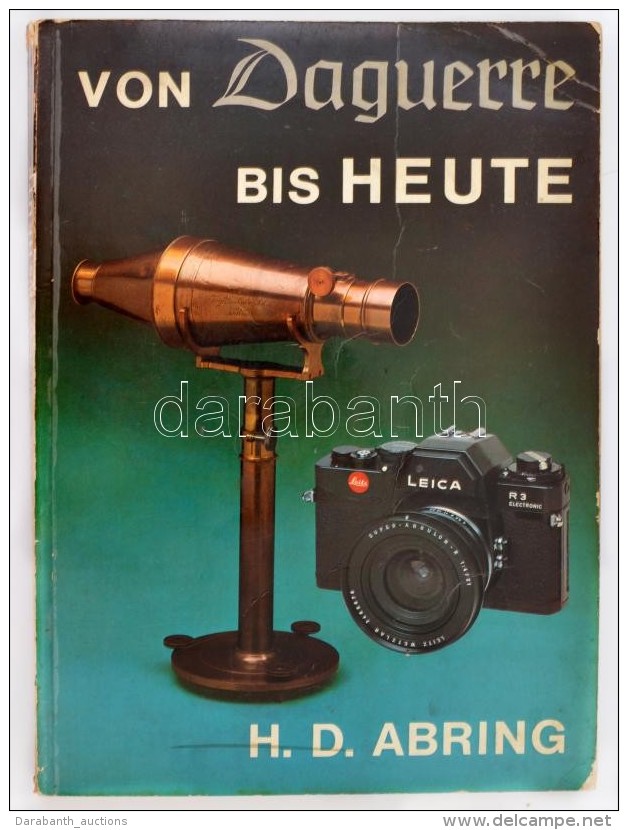H.D. Herne: Von Daguerre Bis Heute. Privates Foto-Museum Herne, 1977. 246 P. Számos Szövegközti... - Non Classés