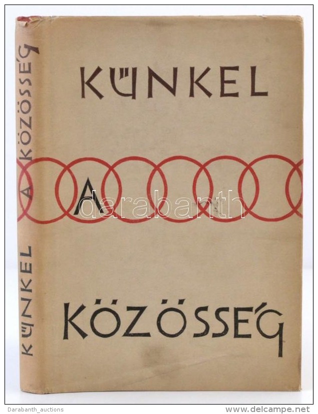 Dr. Künkel Fritz: A Közösség A Közösséglélektan Alapfogalmai.... - Non Classés