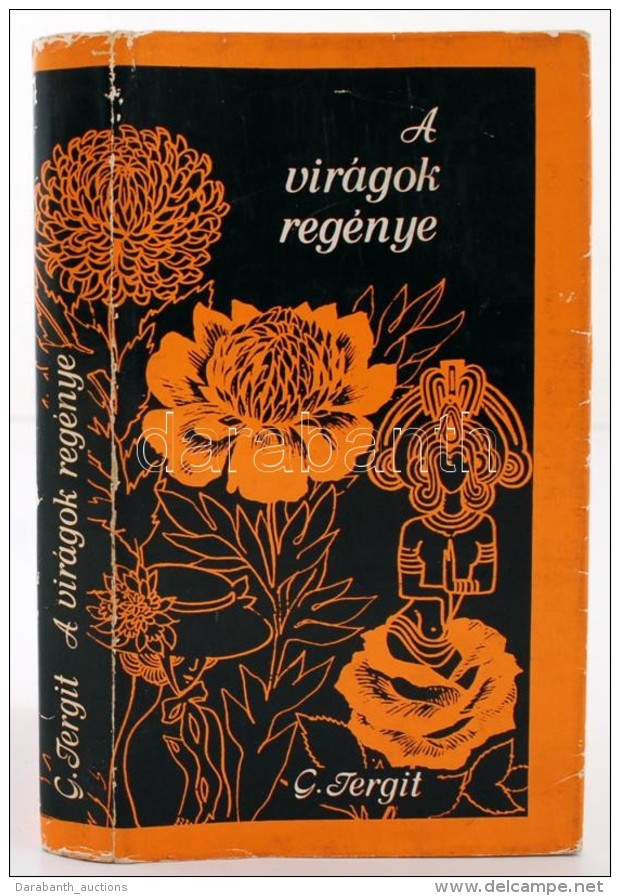 Tergit, Gabriele: A Virágok Regénye. Bp.,1969, Gondolat. Vászonkötésben,... - Zonder Classificatie