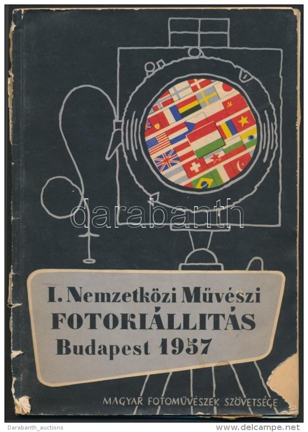 I. Nemzetközi MÅ±vészi Fényképkiállítás, Budapest 1957. Okt. 12-... - Non Classés