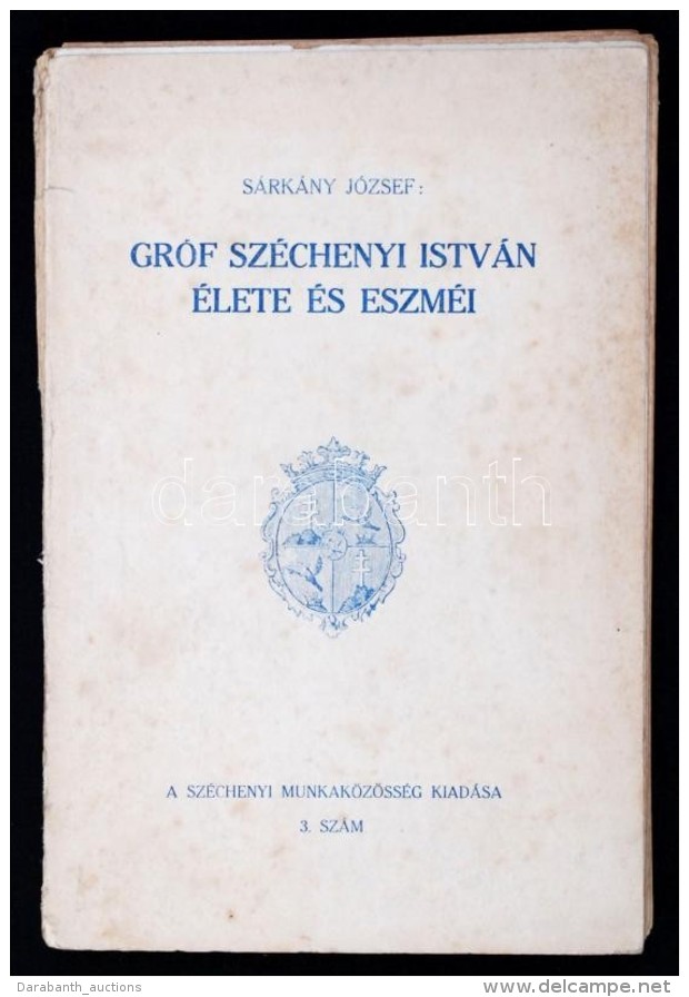 Sárkány József: Gróf Széchenyi István élete és... - Non Classés