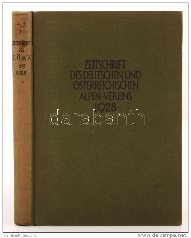 Zeitschrift Des Deutschen Und Österreichisen Alpenverein. 1928. Innsbruck, 1928. Verlag Des D. Und Ö.... - Ohne Zuordnung