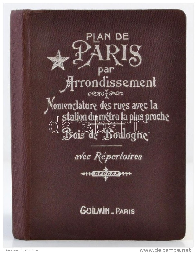 Plan De Paris Par Arrondissement. Nomenclature Des Rues Avec La Station Du Métro La Plus Proche. Bois De... - Non Classés