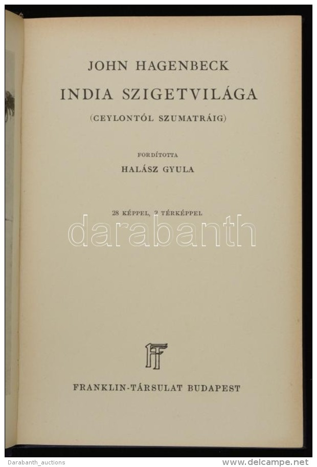 John Hagenbeck: India Szigetvilága. (Ceylontól Szumátráig.)... - Zonder Classificatie