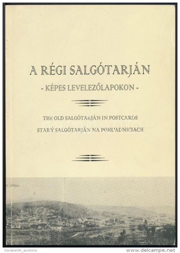 A Régi Salgótarján Képes LevelezÅ‘lapokon. The Old Salgótarján In... - Sin Clasificación