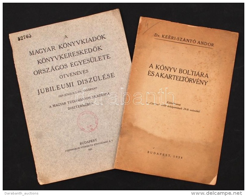 Dr. Keéri-Szántó Andor: A Könyv Boltiára és A Kartelltörvény.... - Zonder Classificatie