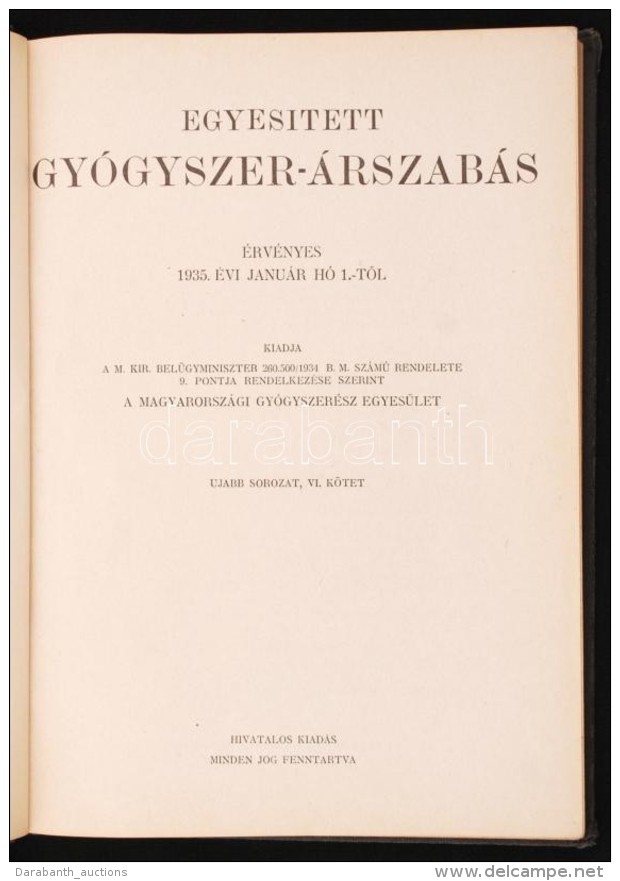 Egyesített Gyógyszer-árszabás. Bp., 1935. Magyar Gyógyszerész... - Zonder Classificatie