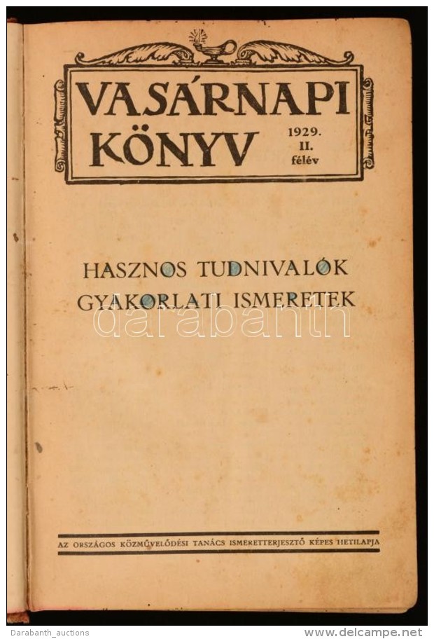 1929. Vasárnapi Könyv. Hasznos Tudnivalók és Gyakorlati Ismeretek. Az Országos... - Zonder Classificatie