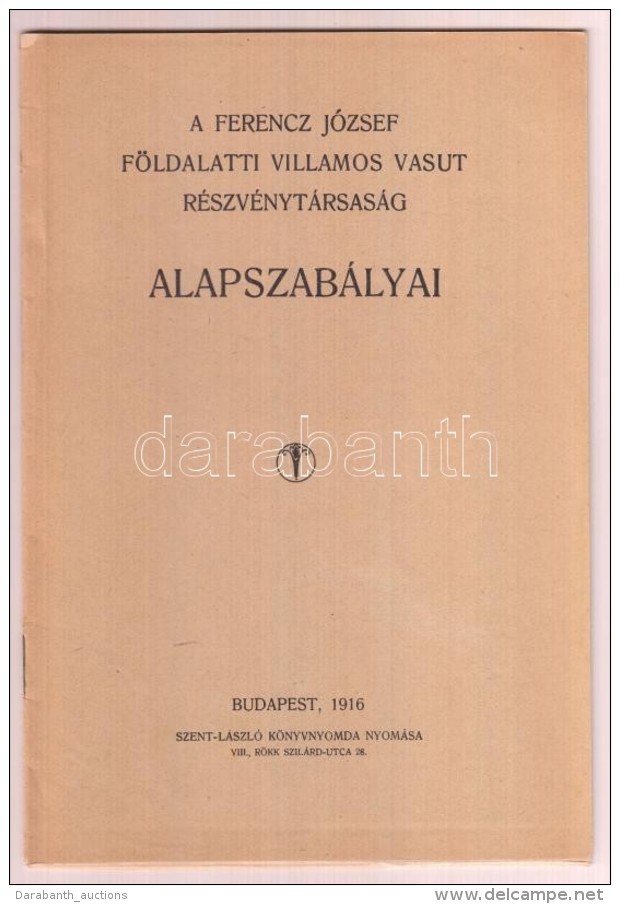 1916 A Ferencz József Földalatti Villamos Vasut Részvénytársaság... - Non Classés