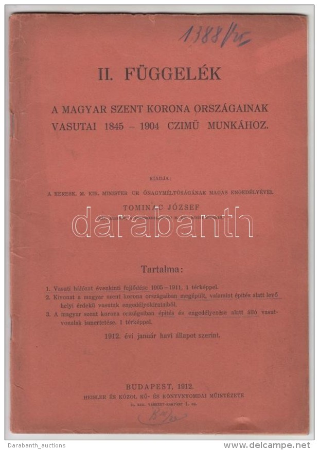 1912 Bp., Függelék A Magyar Szent Korona Országainak Vasutai 1845-1904 CímÅ±... - Sin Clasificación