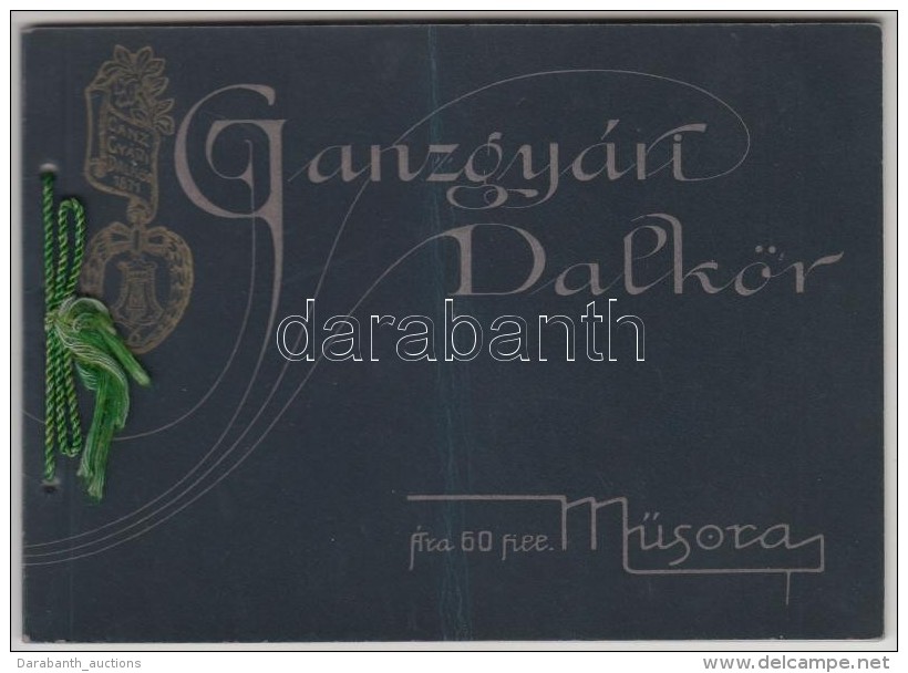 1911 A Ganzgyári Dalkör MÅ±sora, Képekkel Illusztrált, Hajtással - Non Classés