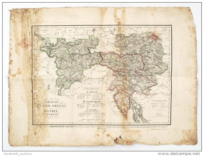 1835 Tirolis, Stájer Ország és Illyria Földképe, Karacs Ferentz, Kissé... - Altri & Non Classificati