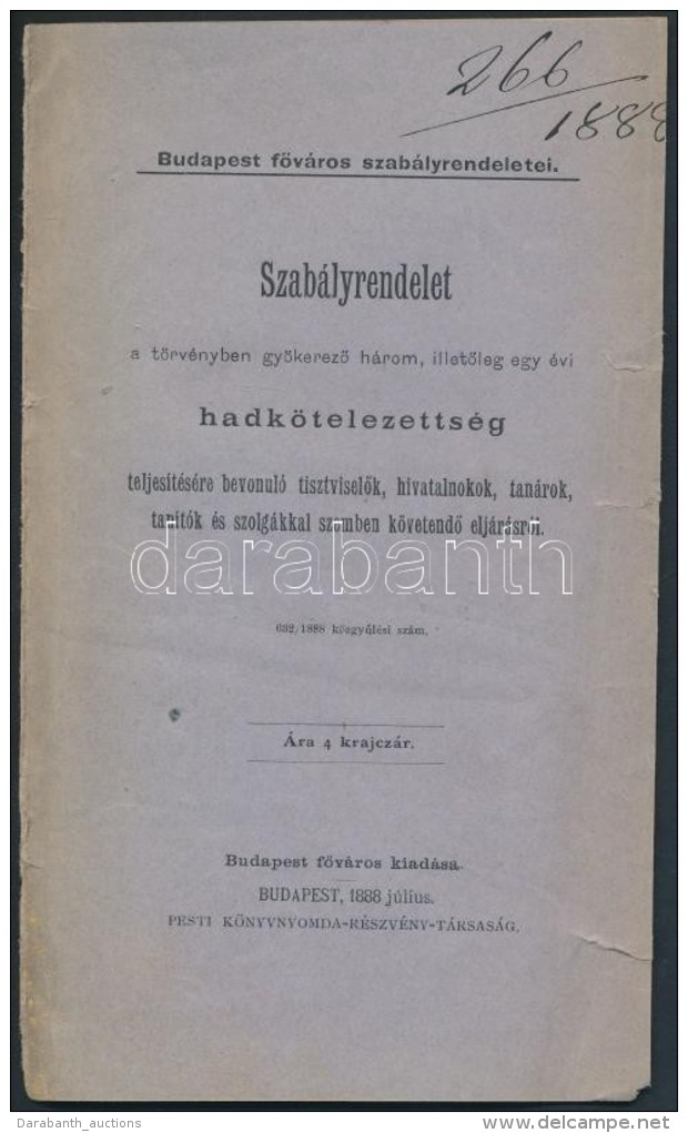 1888 Szabályrendelet A Törvényben GyökerezÅ‘ Három IlletÅ‘leg Egy évi... - Autres & Non Classés