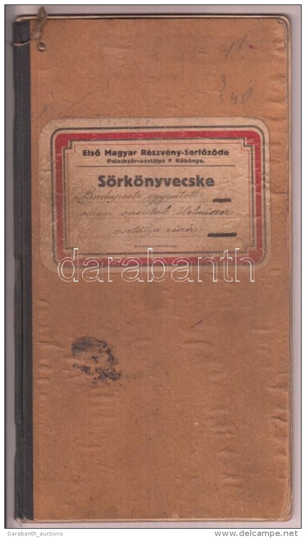 1919 Sörkönyvecske A Budapesti Egyesített Városi Vasutak élelmiszer Osztálya... - Non Classés