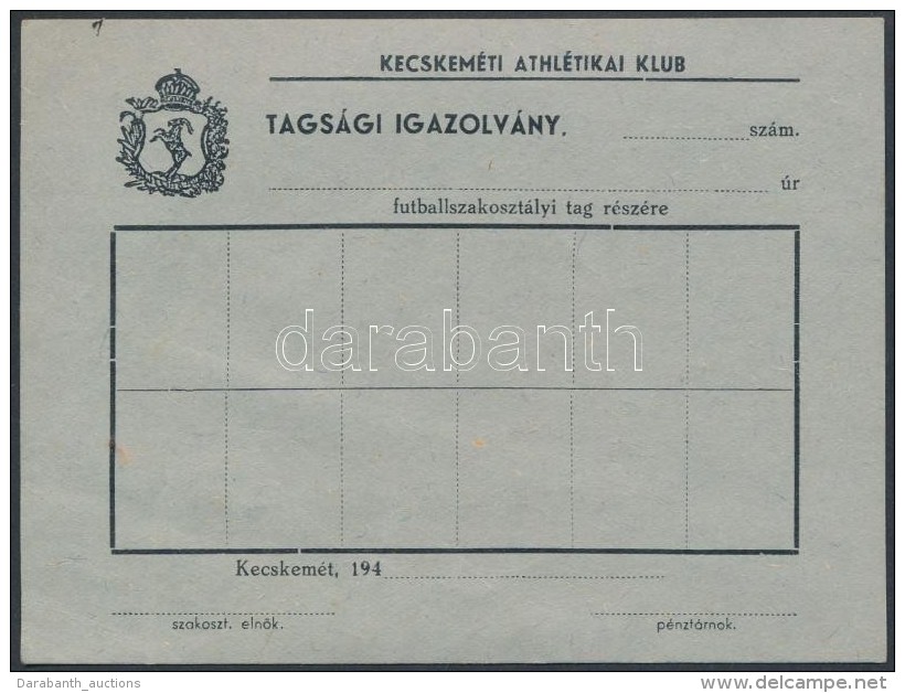 Cca 1940 A Kecskeméti Athlétikai Klub Futballszakosztályának Kitöltetlen... - Non Classés