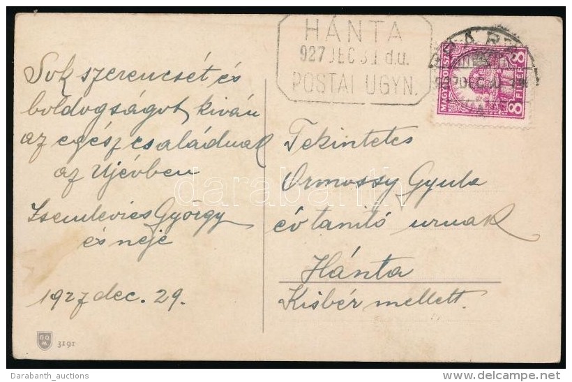 1927 Képeslap PengÅ‘-fillér 8f Bérmentesítéssel 'HÁNTA'... - Other & Unclassified