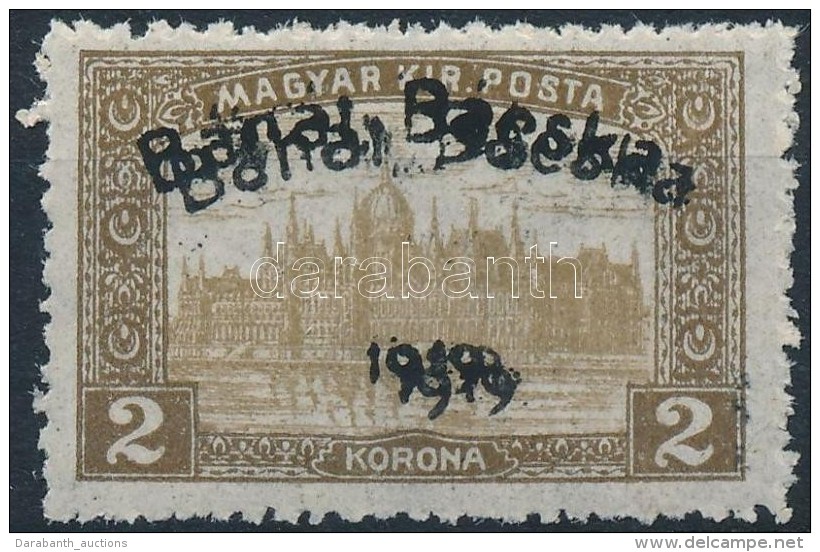 ** Bánát-Bácska 1919 Parlament 2K KettÅ‘s Felülnyomással, Bodor... - Otros & Sin Clasificación