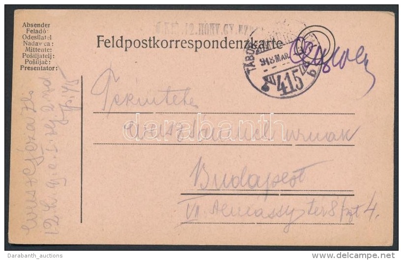 1918 Tábori Posta LevelezÅ‘lap / Field Postcard 'M.KIR. 12. HONV. GY. EZRED' + 'TP 415 B' - Autres & Non Classés