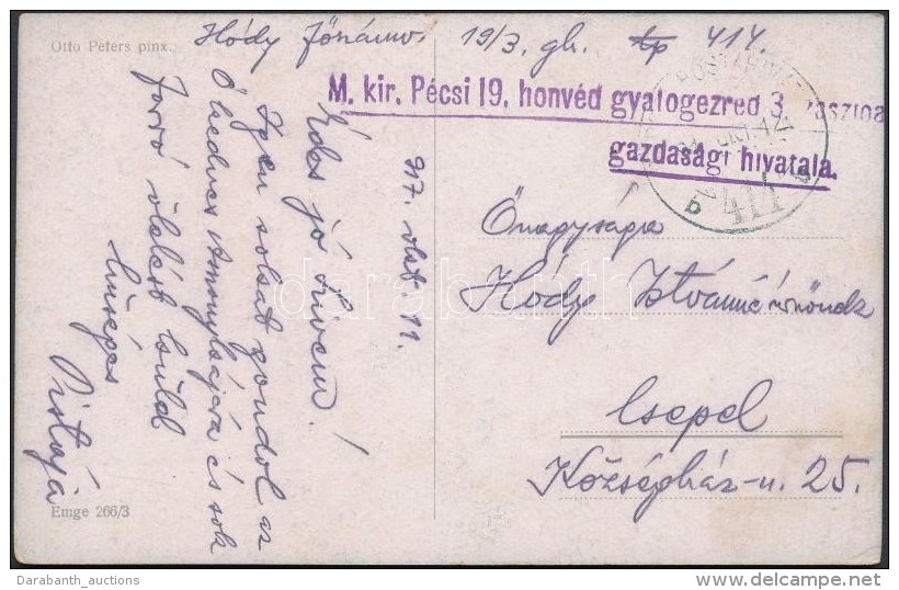 1917 Tábori Posta Képeslap / Field Postcard 'M.kir. Pécsi 19. Honvéd Gyalogezred 3.... - Sonstige & Ohne Zuordnung