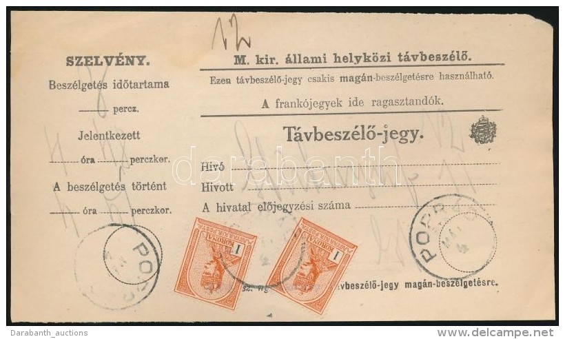 1914 TávbeszélÅ‘ Jegy 2x1K Turul Bérmentesítéssel 'POPRÁD'... - Autres & Non Classés